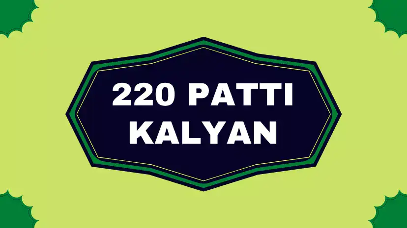 220 Patti Kalyan