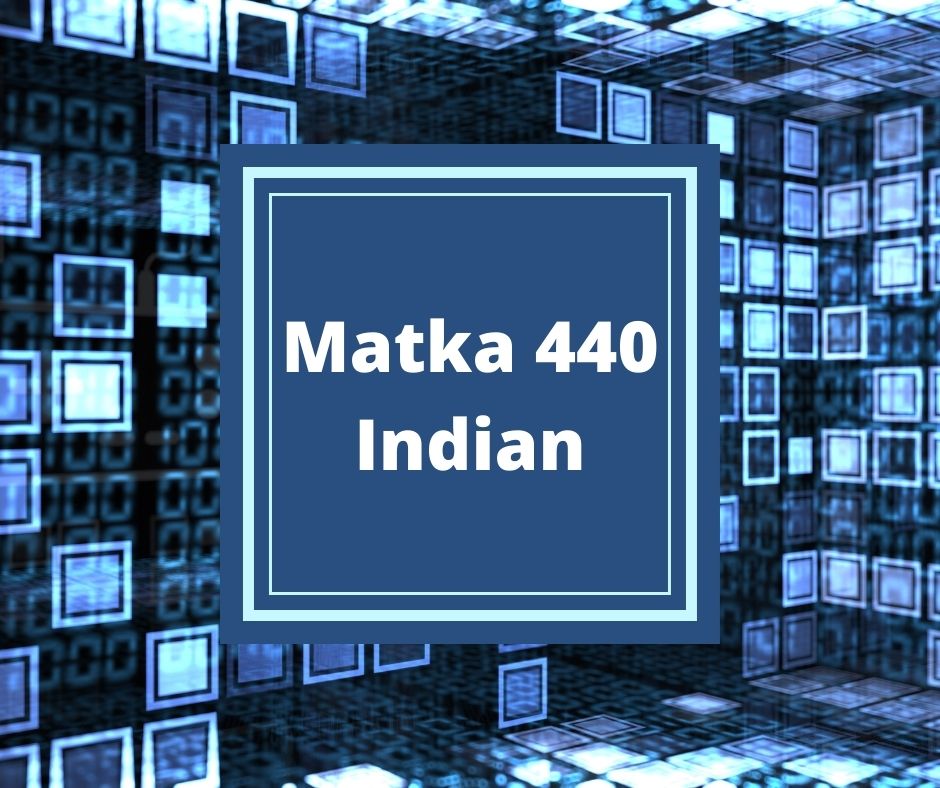 Matka 440 Indian