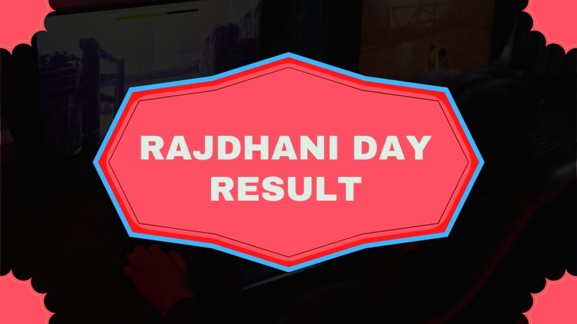 Rajdhani Day Result