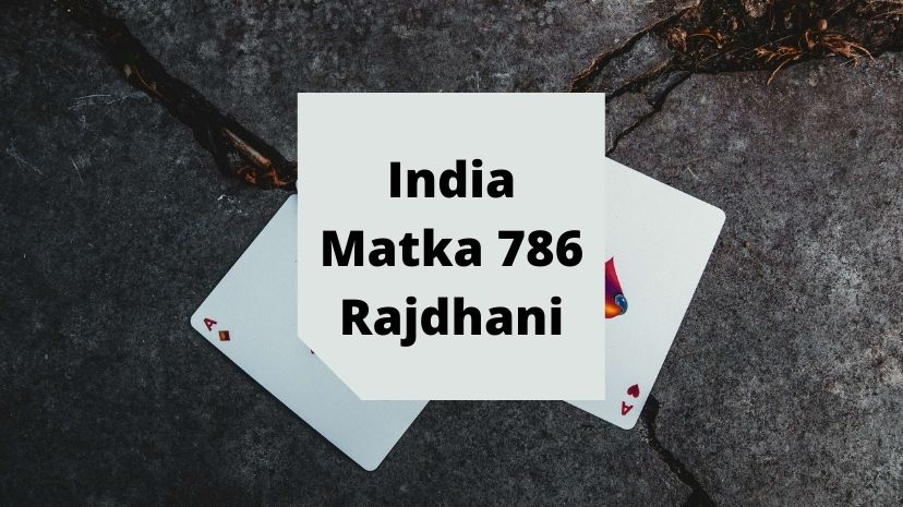 India Matka 786 Rajdhani