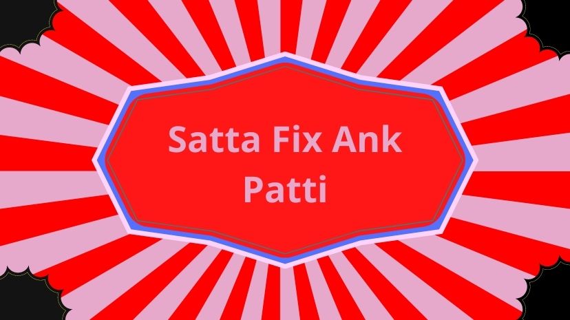 Satta Fix Ank Patti