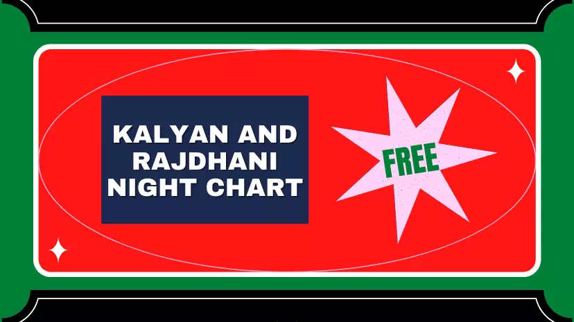 Kalyan And Rajdhani Night Chart