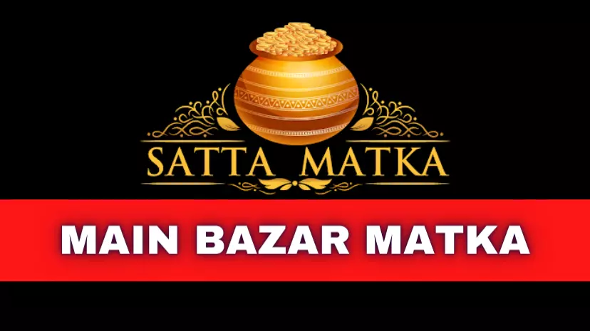 Main Bazar Matka