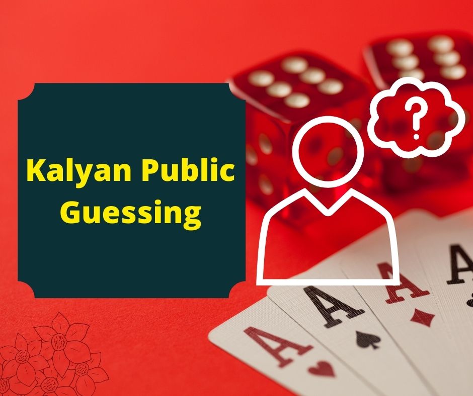 Kalyan Public Guessing