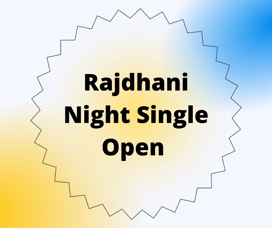 Rajdhani Night Single Open