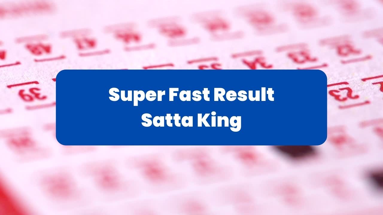 Super Fast Result Satta King