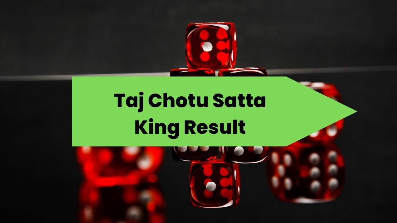 Taj Chotu Satta King