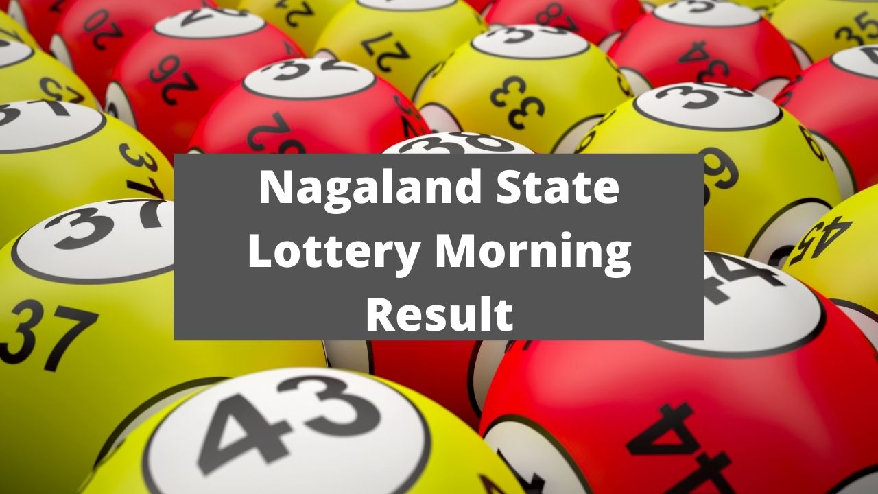 Nagaland State Lottery Morning