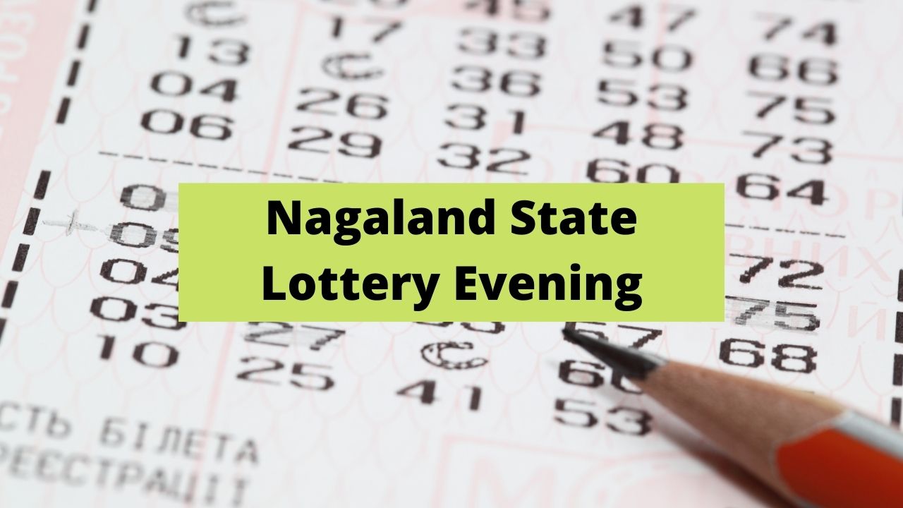 Nagaland State Lottery Evening
