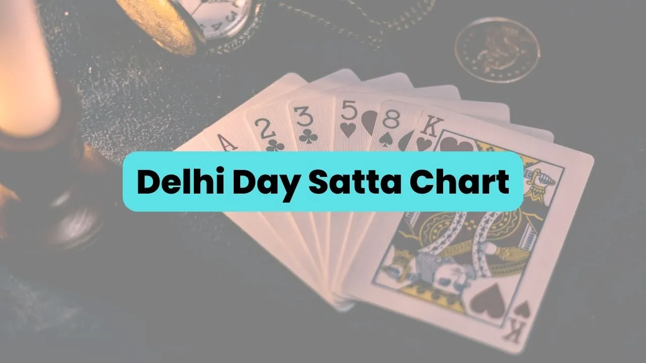 Delhi Day Satta Chart