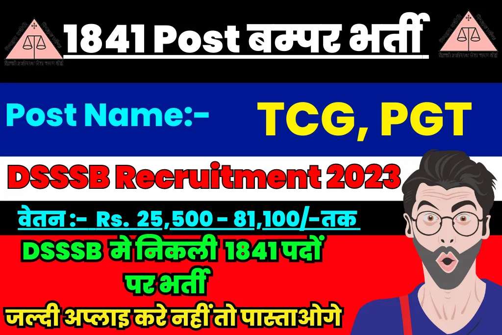 DSSSB Recruitment 2023 Notification Out For 1841 TGT, PGT