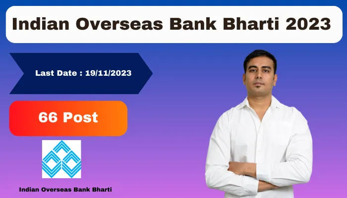 Indian Overseas Bank Bharti 2023